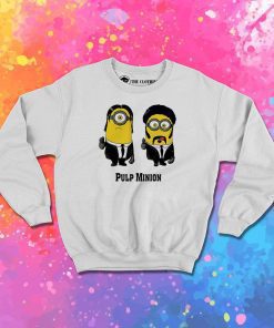 Pulp Minion Fiction Parody Sweatshirt