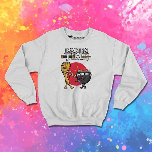 Ramen Time Sweatshirt