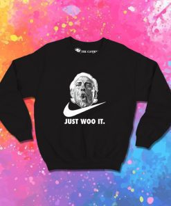 Ric Flair Just Woo Sweatshirt