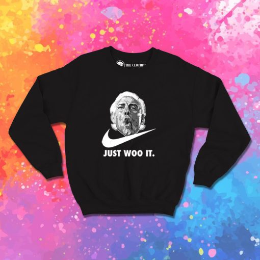 Ric Flair Just Woo Sweatshirt