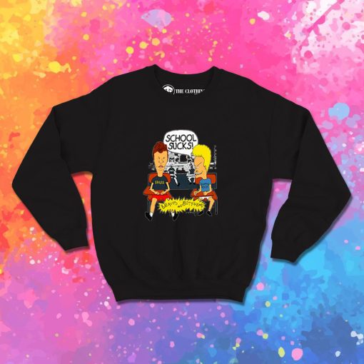 School Sucks Beavis Sweatshirt