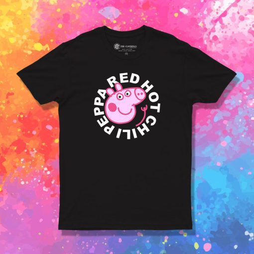 Funny RHCP Red Hot Chilli Peppa Pig T Shirt