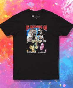 In Memory Of Tupac Aaliyah And Biggie Cool 90s T Shirt