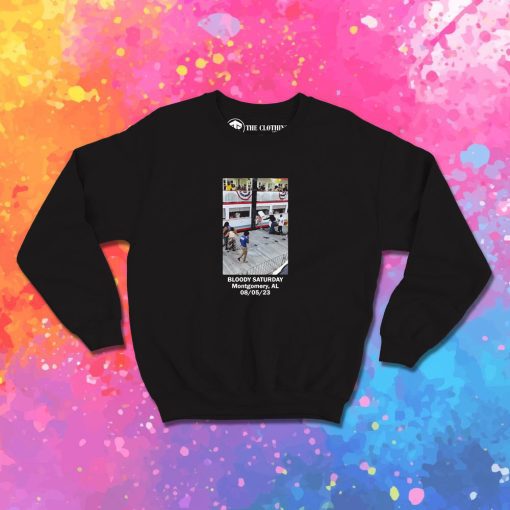 Bloody Saturday Montgomery Alabama Brawl Sweatshirt 1.jpeg