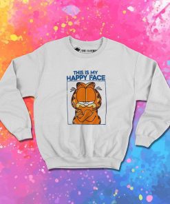 Garfield This Is My Happy Face Sweatshirt
