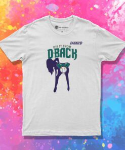 Arizona Diamondbacks Hit It From DaBack T Shirt