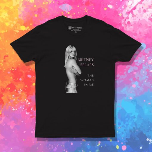 Britney Spears The Woman In Me Fan T Shirt