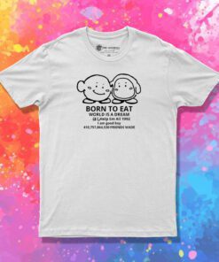 Kirby And Waddle Dee Born To Eat World Is A Dream T Shirt