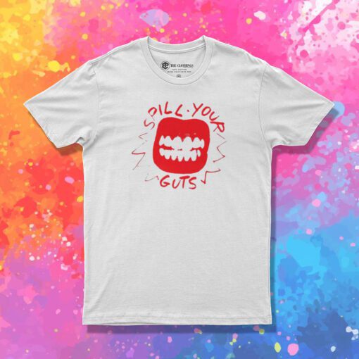 Lip Spill Your Guts T Shirt