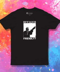Officer Friendly Graphic T Shirt