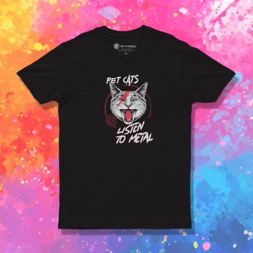 Pet Cats Listen To Metal T Shirt