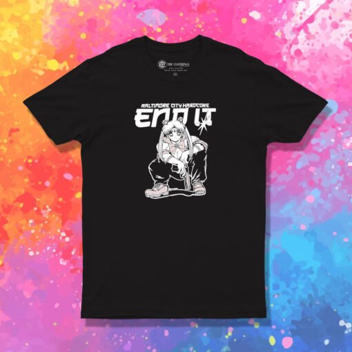 Sailor Moon Baltimore City Hardcore End It T Shirt